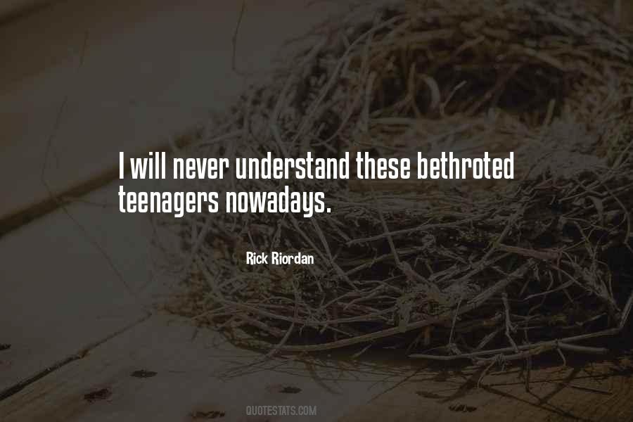 Quotes About Teenagers #1062815