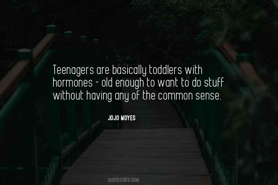 Quotes About Teenagers #1305625