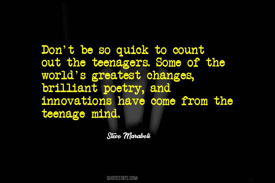 Quotes About Teenagers #1325036