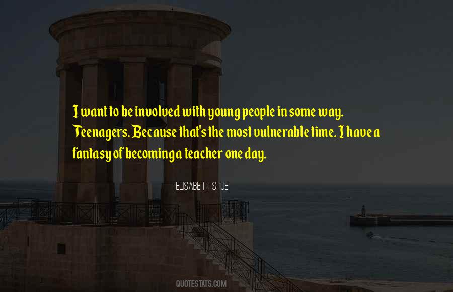 Quotes About Teenagers #1348874