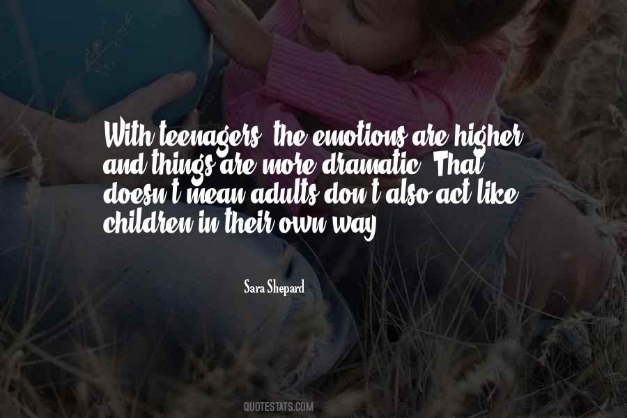 Quotes About Teenagers #1362175