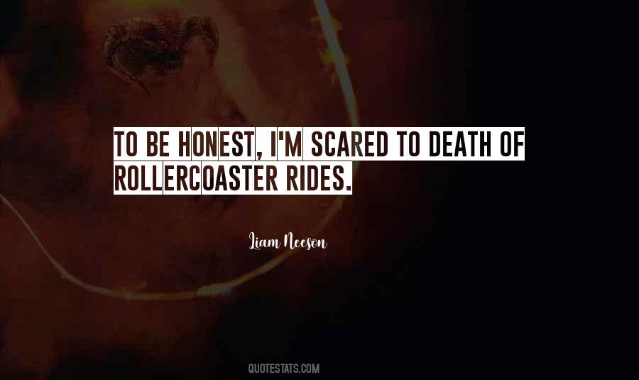 Quotes About Scared Of Death #1492464