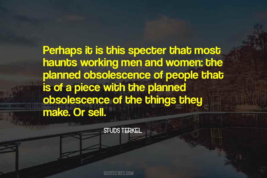 Working By Studs Terkel Quotes #1619308