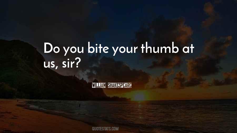 Your Thumb Quotes #1794873