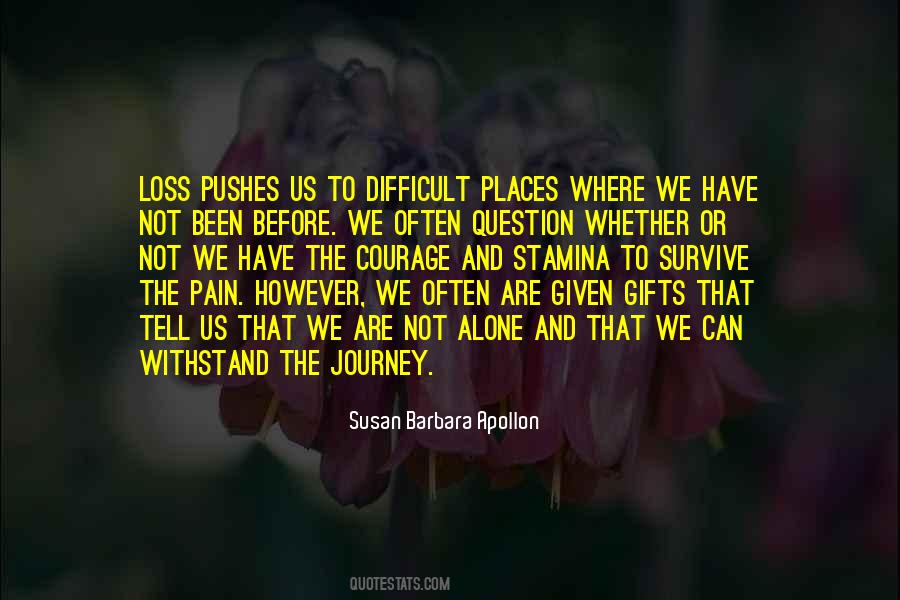 Quotes About Difficult Journey #1074781
