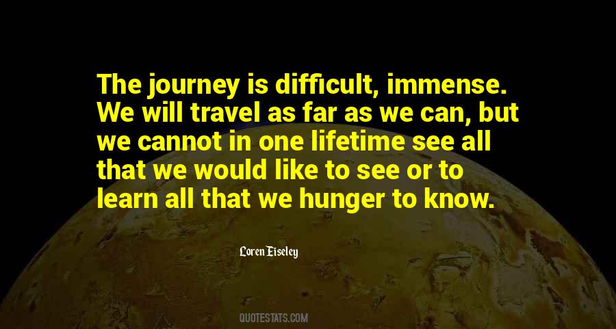 Quotes About Difficult Journey #1090313