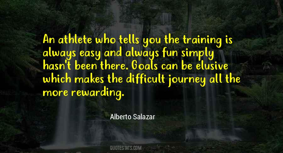 Quotes About Difficult Journey #1114291