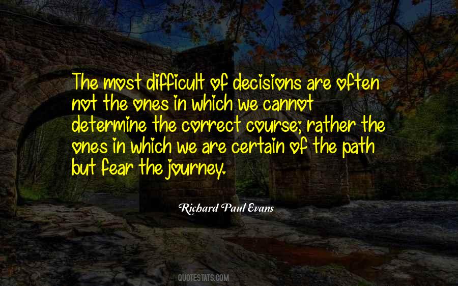 Quotes About Difficult Journey #1146417