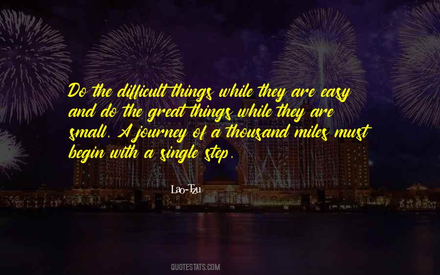 Quotes About Difficult Journey #1309333