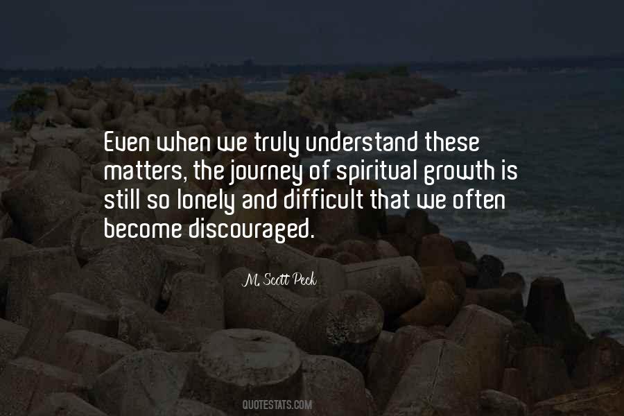 Quotes About Difficult Journey #1535296