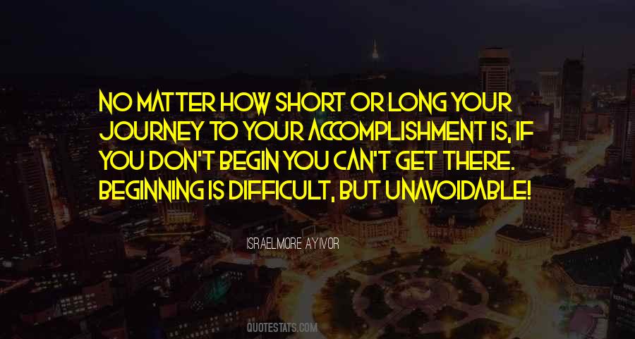 Quotes About Difficult Journey #206925