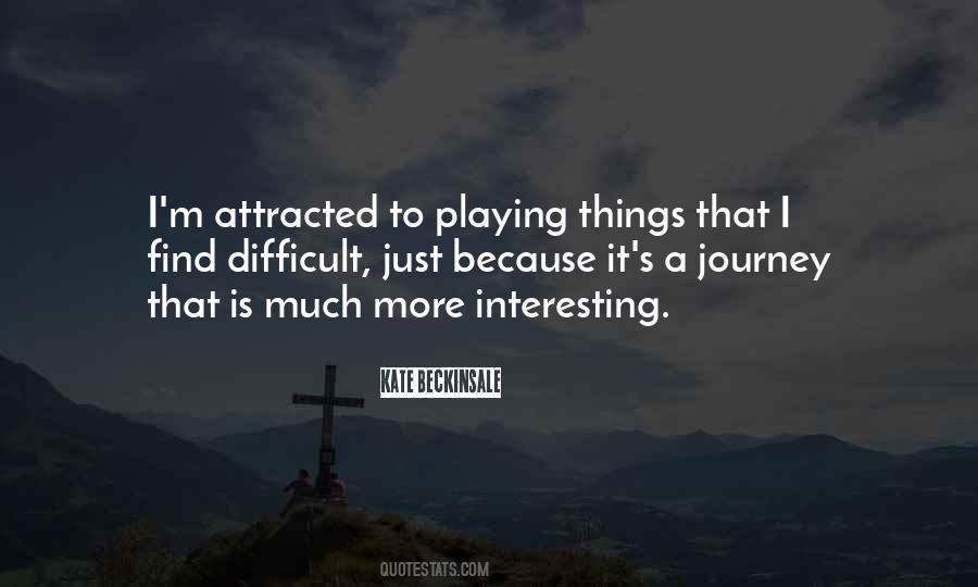 Quotes About Difficult Journey #419508