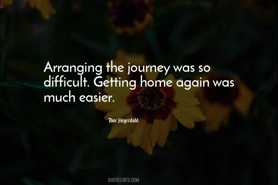 Quotes About Difficult Journey #436874