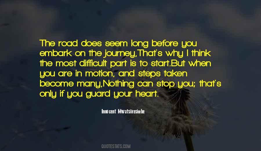 Quotes About Difficult Journey #63431