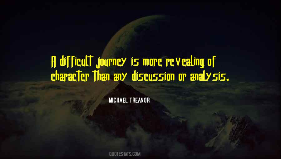 Quotes About Difficult Journey #749703