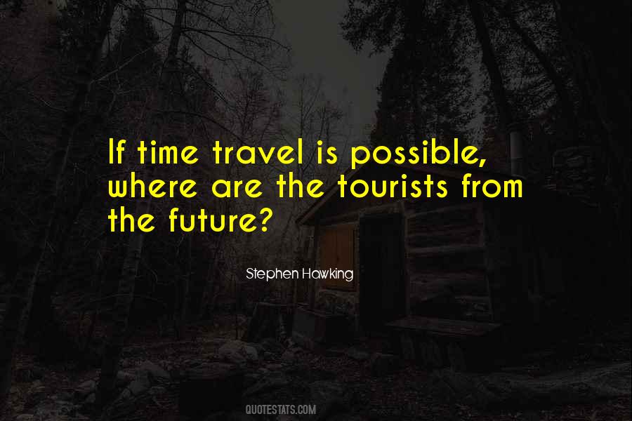 Quotes About Time Travel #1261130