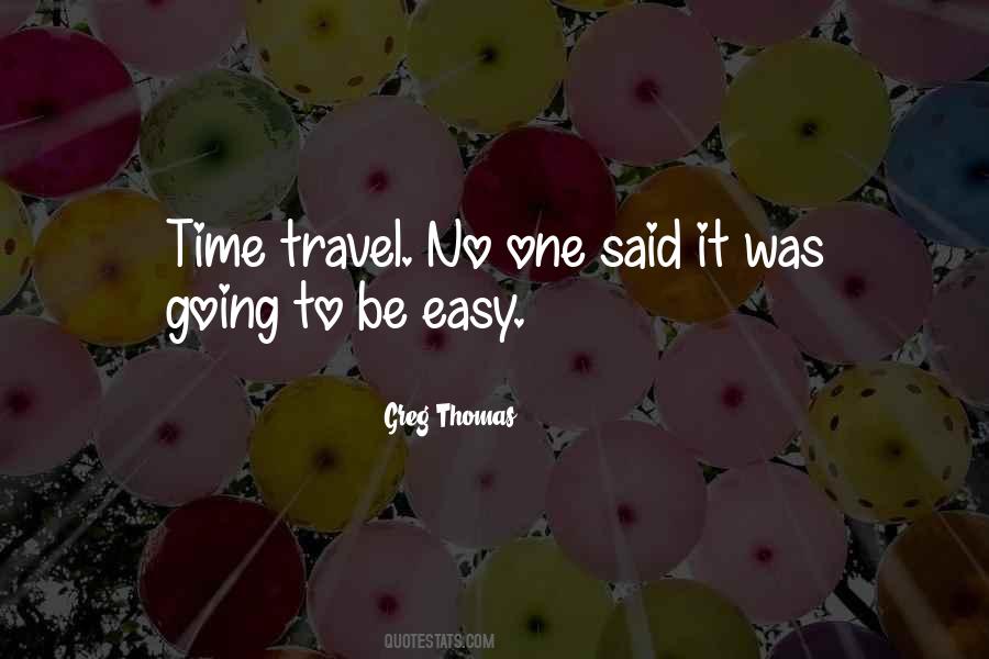 Quotes About Time Travel #1796019