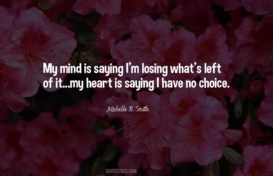 Quotes About Losing My Mind #1235705