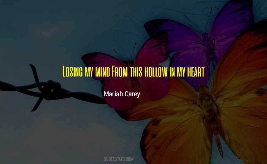 Quotes About Losing My Mind #1460626