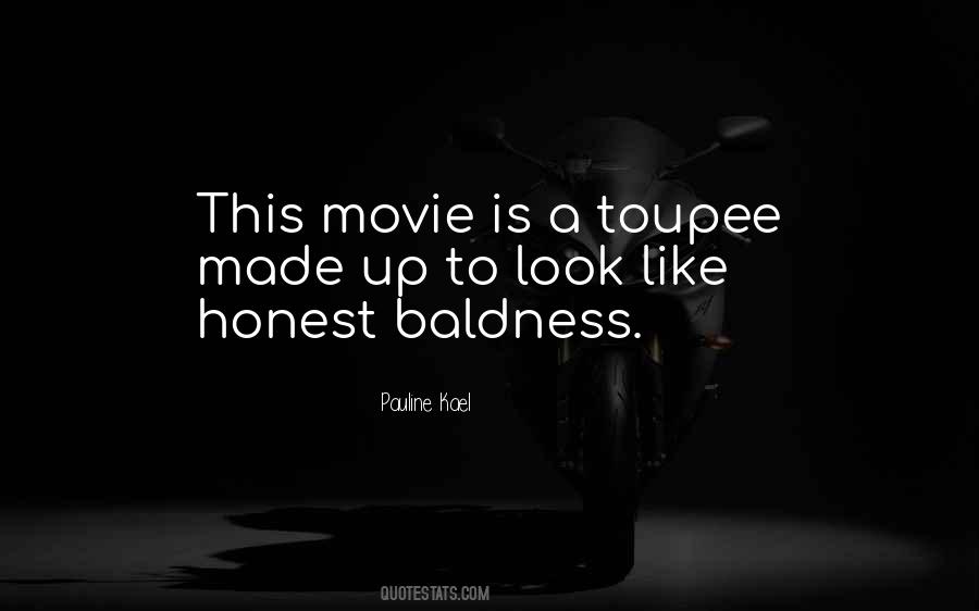 Quotes About Toupee #1441605