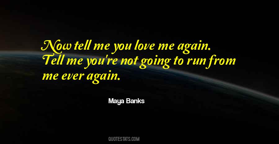 Quotes About Love Me Again #193067