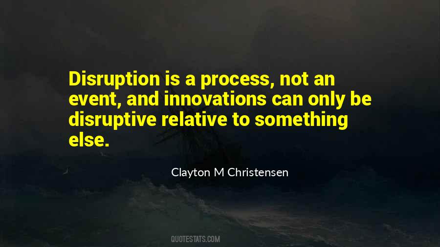 Quotes About Disruption #195380