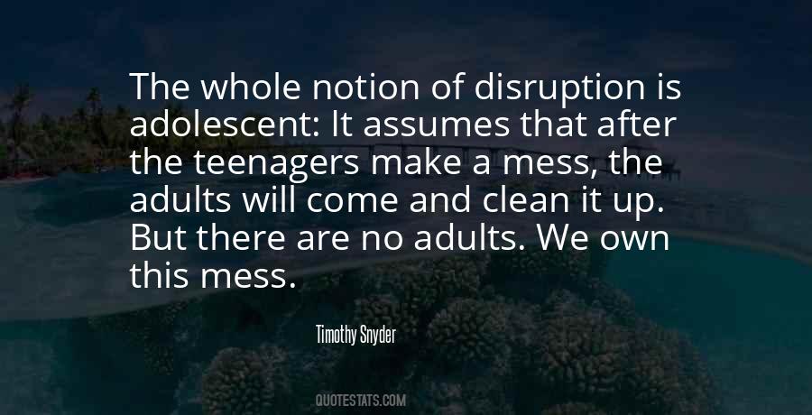 Quotes About Disruption #380695