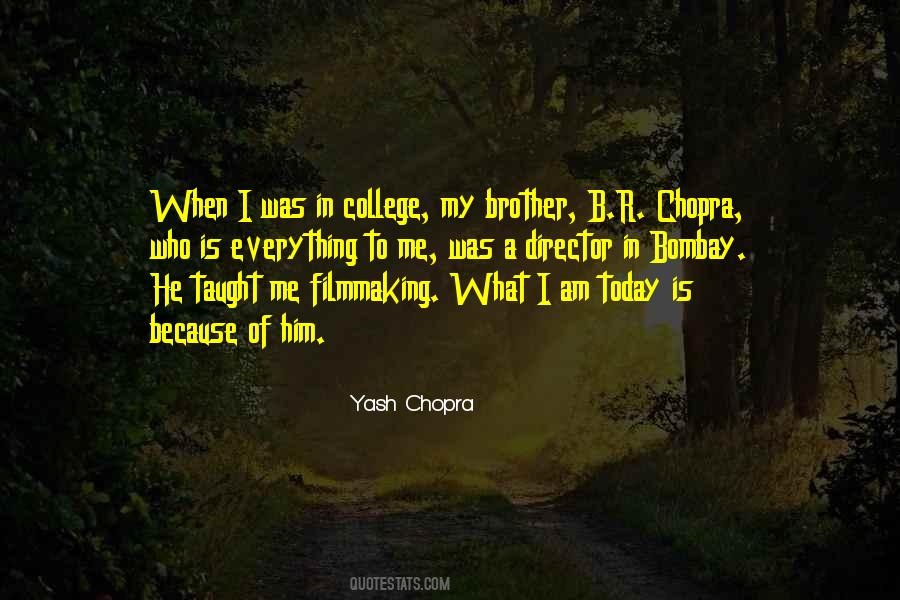 Quotes About Who I Am Today #102561