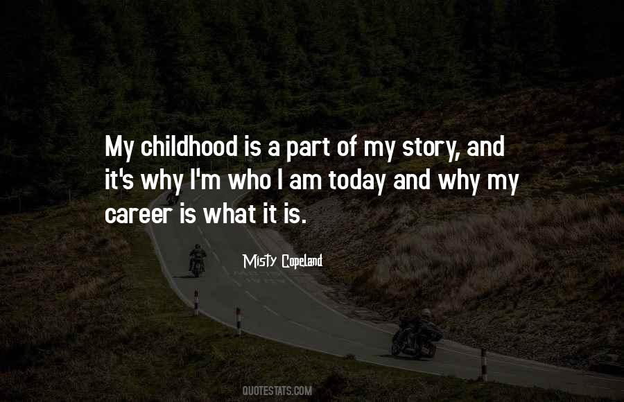 Quotes About Who I Am Today #1074068