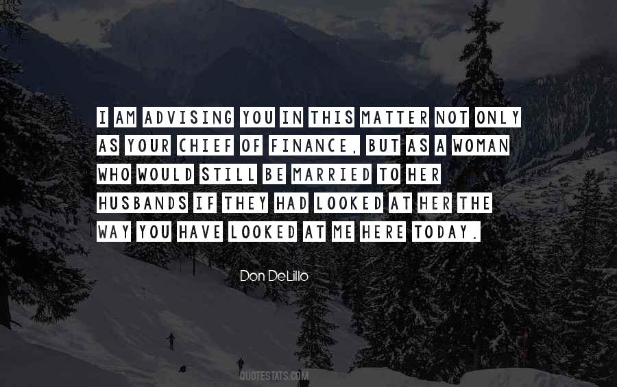 Quotes About Who I Am Today #500760