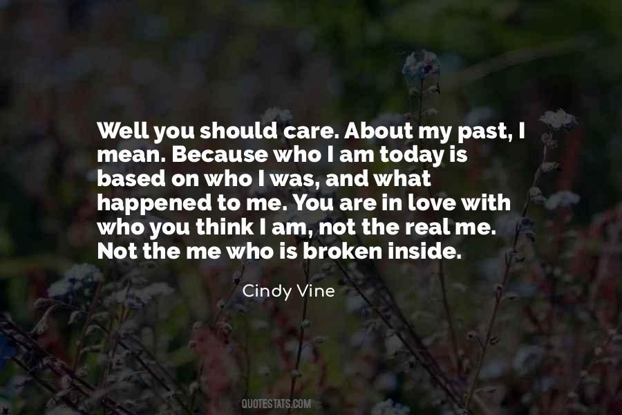 Quotes About Who I Am Today #740492