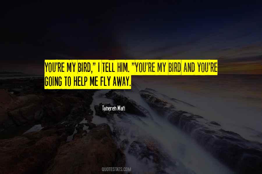 Quotes About Fly Away #837679