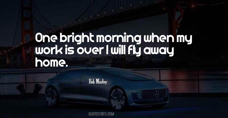 Quotes About Fly Away #901256