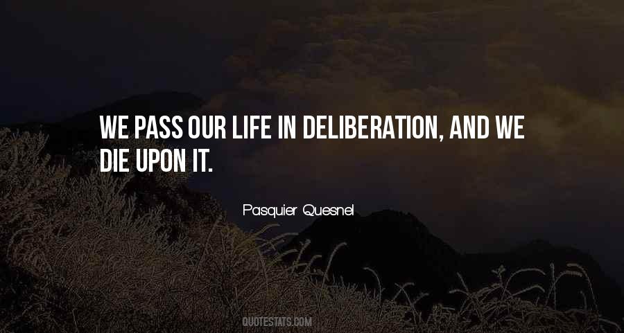 Quotes About Deliberation #409032