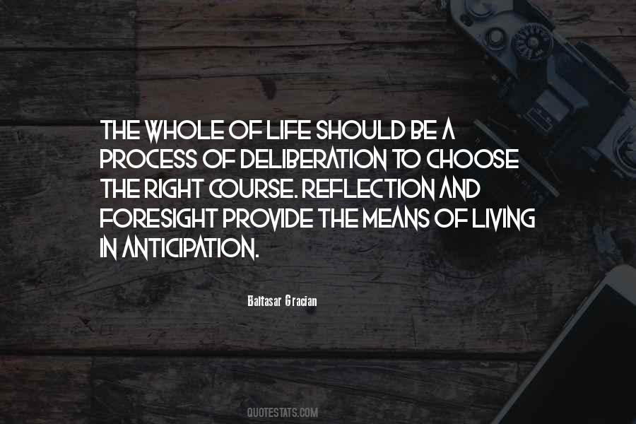 Quotes About Deliberation #983024