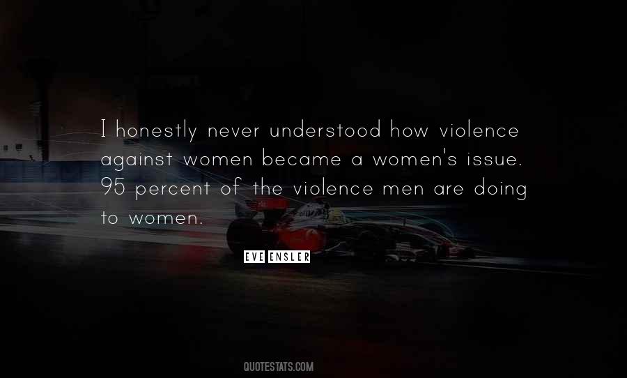 Violence Against Women Quotes #562172