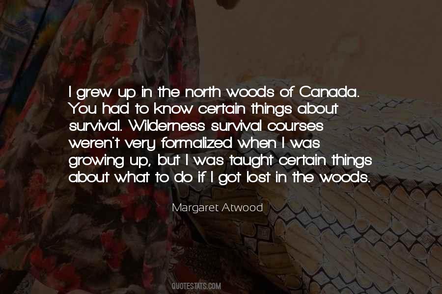 North Woods Quotes #1777117