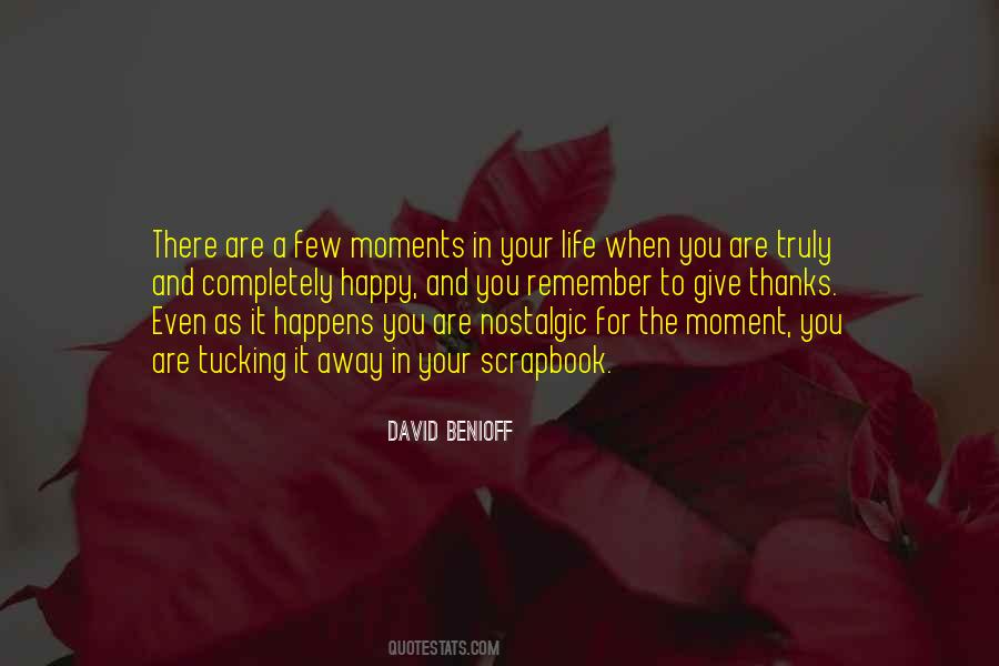 Quotes About Happy Moments In Life #1439911
