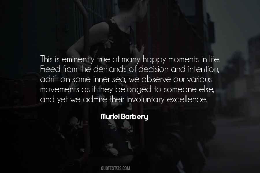 Quotes About Happy Moments In Life #1701516