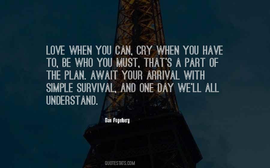 Quotes About Survival Of Love #1613151