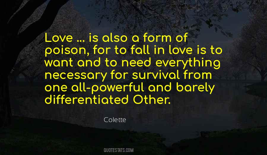 Quotes About Survival Of Love #2356