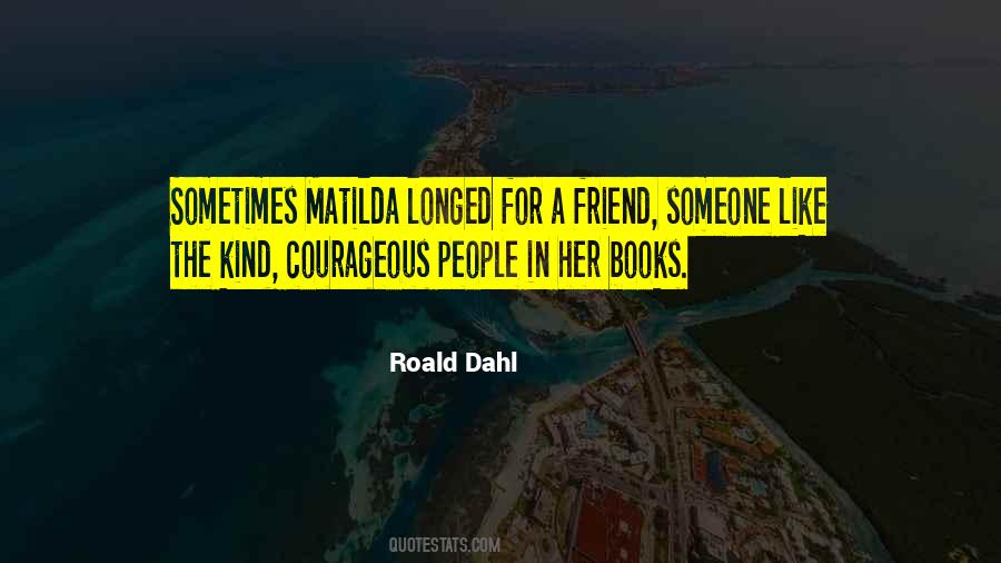 Quotes About Matilda #1091705