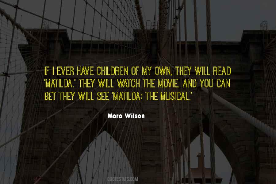 Quotes About Matilda #182311