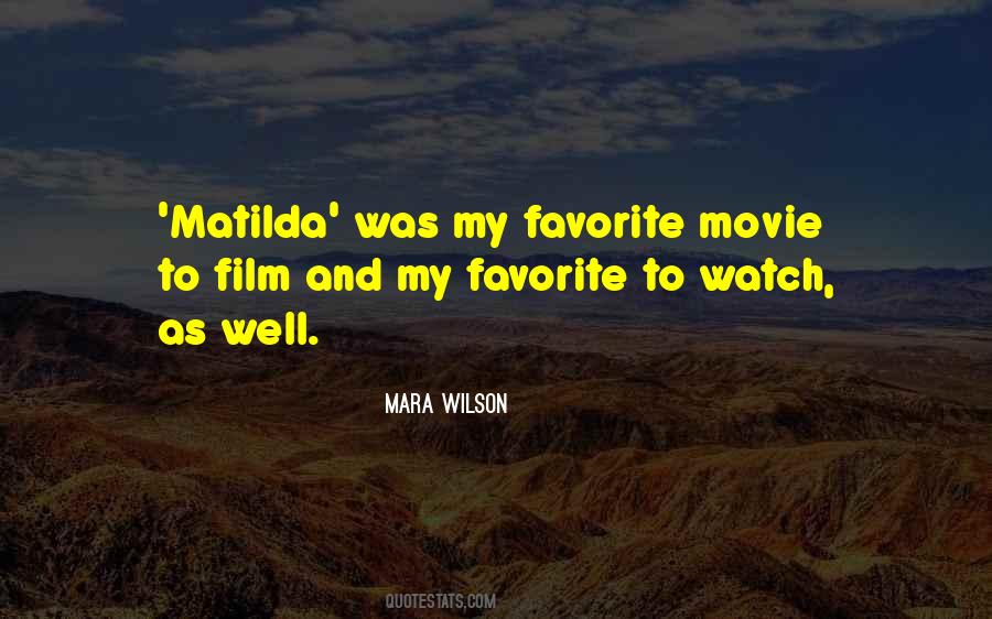 Quotes About Matilda #559941