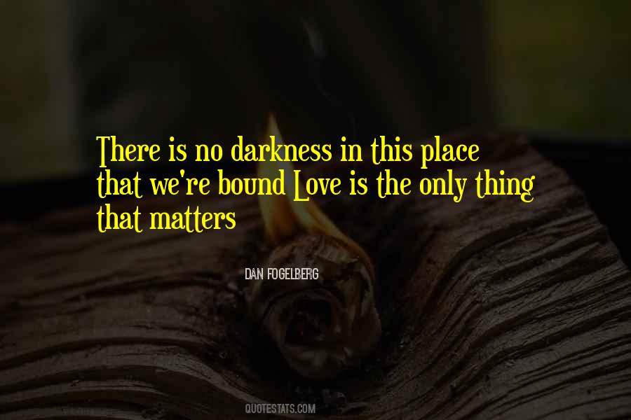 Fogelberg Quotes #80896