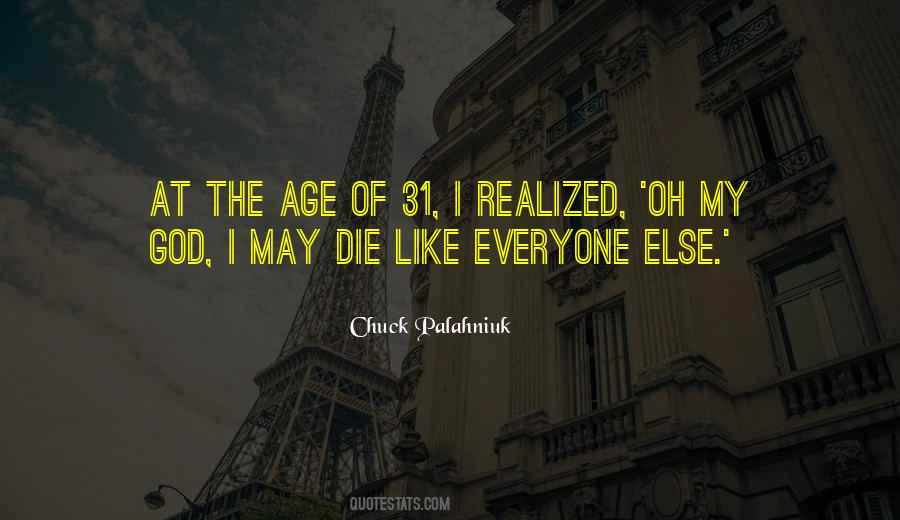 Quotes About Age 31 #1644950
