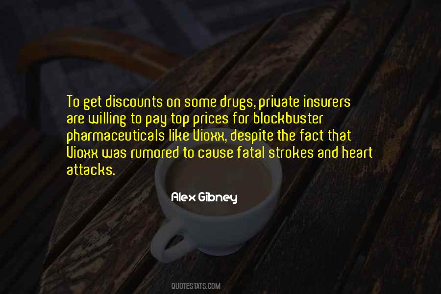Quotes About Pharmaceuticals #1093451