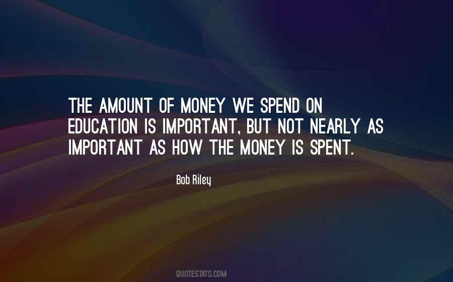 Quotes About Money Is Important #588821