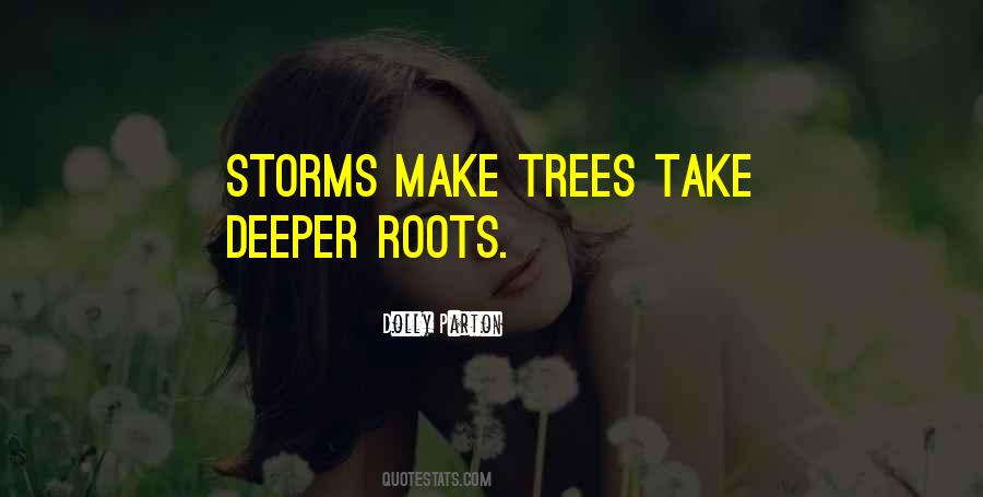 Quotes About Storms And Trees #1389755