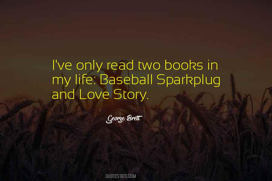 Quotes About My Love Story #73960